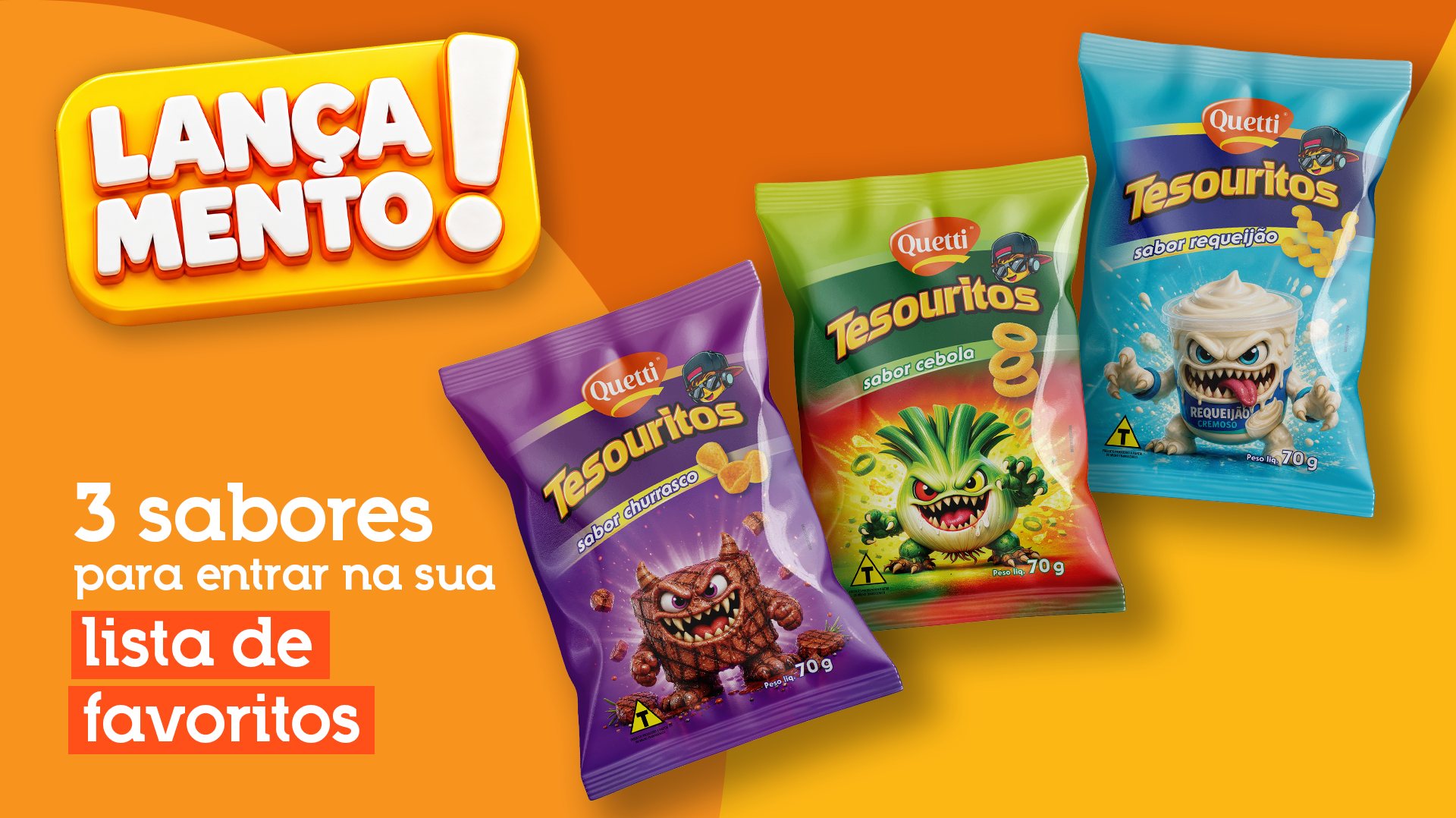 Lançamento! Tesouritos em 3 sabores para entrar na sua lista de favoritos: churrasco, cebola e requeijão.
